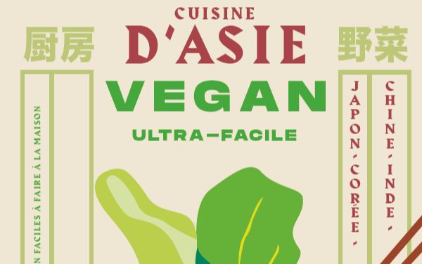 CUISINE D'ASIE VEGAN ULTRA-FACILE