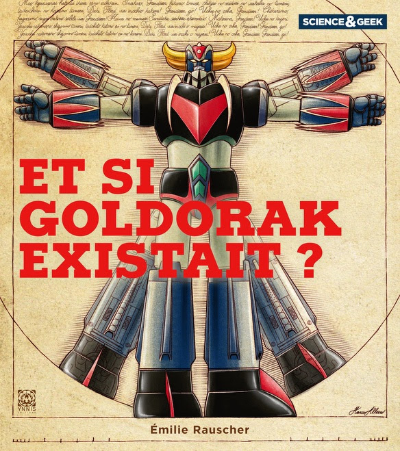 LIVRE // Et si Goldorak existait ? – Japan Magazine