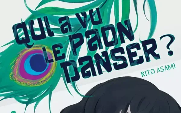 Qui_a_vu_le_paon_danser_-_Tome_1_-_Akata (1)